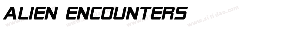 Alien Encounters字体转换